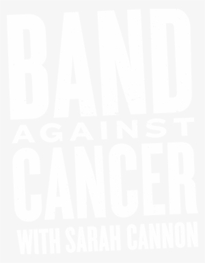 Band Against Cancer Sarah Cannon