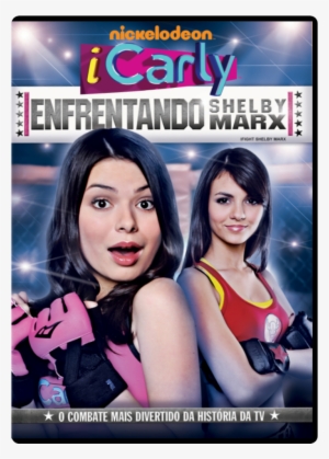 Enfrentando Shelby Marx - Icarly Ifight Shelby Marx Dvd