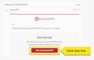 Open The Welcome Email - Expressvpn