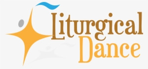 Liturgical Dance Logo - Liturgical Dancers