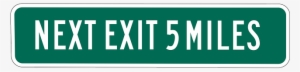 Sign, Road Sign, Exit, Expressway, Freeway, Highway - Kane Colour Of The Trap