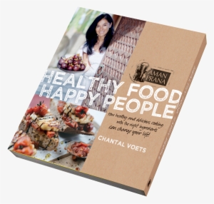 Healthy Food Happy People - Amanprana Gesund Essen Macht Glücklich