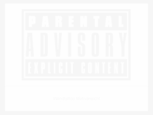 Parental Advisory Png White - Parental Advisory Explıcıt Content