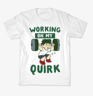 Working On My Quirk - Izuku Midoriya T Shirt