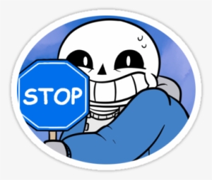 Sans Holding Stop Sign Sticker" - Sans W Blue Stop Sign