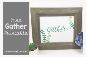 Free “gather” Printable - Picture Frame