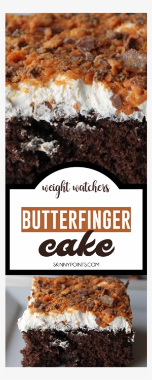 Butterfinger Cake Come With 6 Weight Watchers Smart - Altendorf