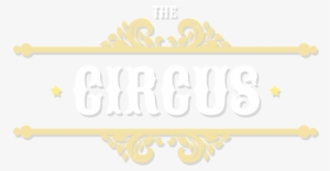 The Circus - Circus