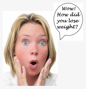 Surprised - Did You Lose Weight