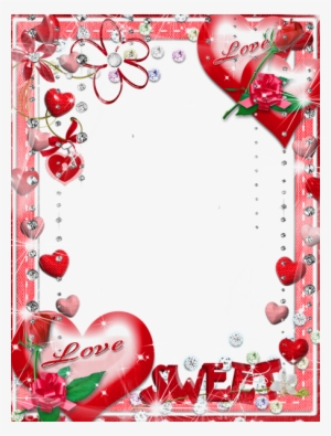 Sweet Love Transparent Png Photo Frame - Birthday Frames For Lovers