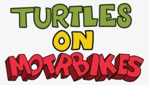Turtles On Motrbikes Is Coming Along Nicely