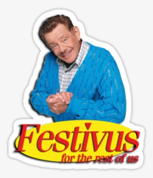 "happy Festivus" Is The Traditional Greeting Of Festivus - Frank Costanza Festivus