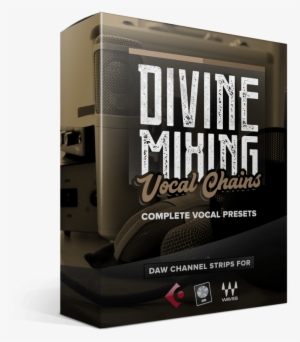 Divine Mixing Vocal Chains - Audio Mixing