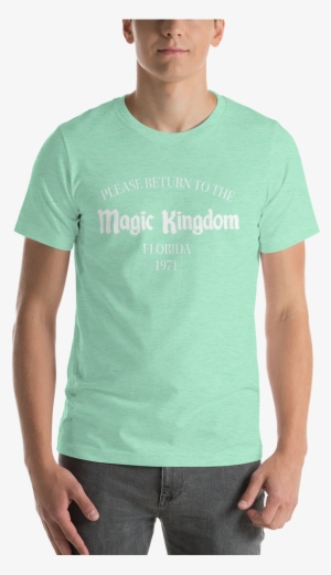 Return To The Magic Kingdom Unisex Short Sleeve T-shirt - Shirt
