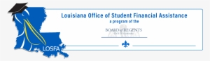 The Louisiana Office Of Student Financial Assistance - Louisiana State