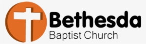Bethesda Baptist Church Logo - Bethesda Baptist Church Tassia