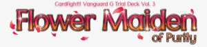 Gtd03 Logo - Cardfight Vanguard Trial Deck Flower Maiden Of Purity