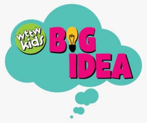 Wttw Kids Big Idea Tour - Wttw Big Idea