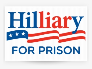 Hillary For Prison - Hillary Clinton For President Logo