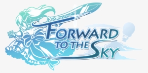 Forward To The Sky The Indie Zelda-like That Requires - Forward To The Sky Logo