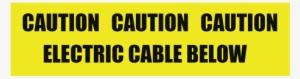 Electric Cable Warning Tape - Caution Sign