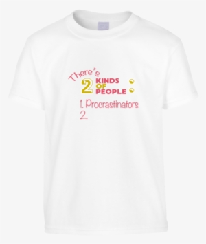2 Kinds Procrastination Funny T-shirt - Active Shirt