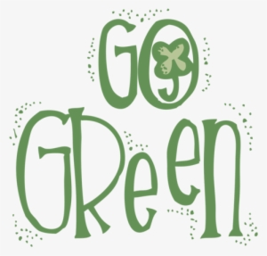 Festival, Green Design, And Holiday Image - Go Green Word Png