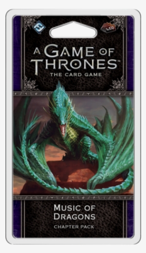Game Of Thrones Lcg Music Of Dragons