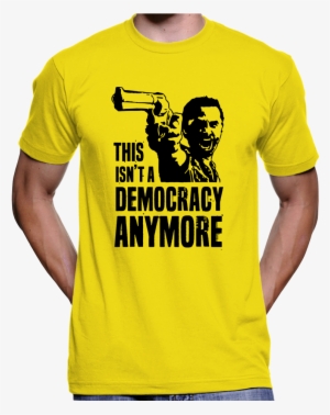 Rick Grimes "this Isn't A Democracy Anymore" The Walking - Free Tommy Robinson T Shirt