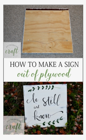 How To Turn A Piece Of Plywood Into A Rustic Sign - Do It Yourself