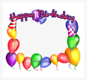 Ballons Happy Birthday Picture Frame E-card - Happy Birthday Frame Png