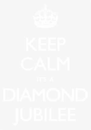 Keep Calm Its A Diamond Jubilee - Finished My Exams Quotes