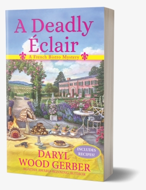 Daryl Wood Gerber On Twitter - Deadly Eclair: A French Bistro Mystery [book]