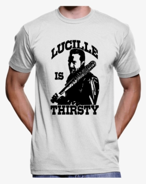 The Walking Dead Negan "lucille Is Thirsty" T-shirt - Drum N Bass T Shirt