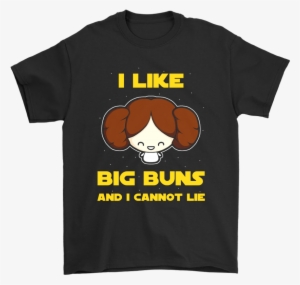 I Like Big Buns And I Cannot Lie Princess Leia Star