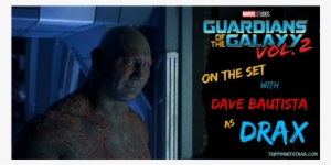 Drax On The Set Of Guardians Of The Galaxy Vol - Marvel's Guardians Of The Galaxy Vol. 2