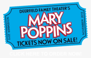 Deerfield Family Theater's Production Of The Musical - Mary Poppins Musical