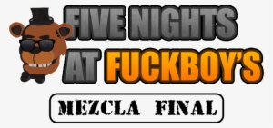 Five Nights At Fuckboy's Es Un Juego Rpg Creado Por - Five Nights At Freddy's