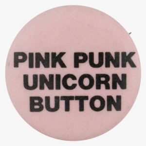 Pink Punk Unicorn Button Self Referential Button Museum - Circle