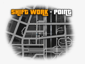 Cadff0 Shiftwork - Gta 5 Shift Work