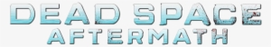 Aftermath Image - Dead Space Aftermath Logo