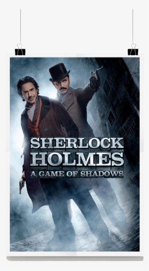 A Game Of Shadows - Sherlock Holmes