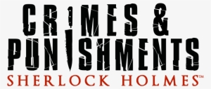 Crimes&punishments Logo B - Sherlock Holmes Crimes And Punishments Logo