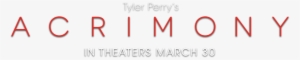 Tyler Perry Acrimony Movie Logo