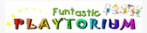 Funtastic Playtorium Level 1, Near Jcpenney - Funtastic Playtorium