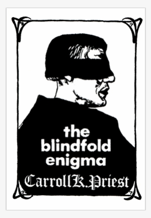 Blindfold - Blindfold Enigma By Carroll K. Priest - Book