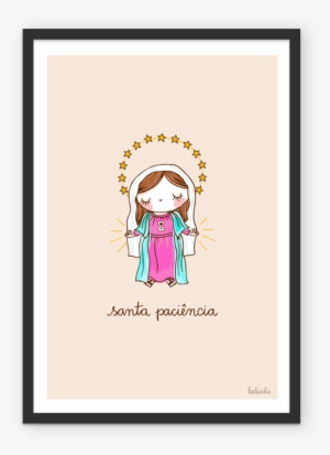 Poster Santa Paciência De @adonadabolsinha - Santa Paciencia