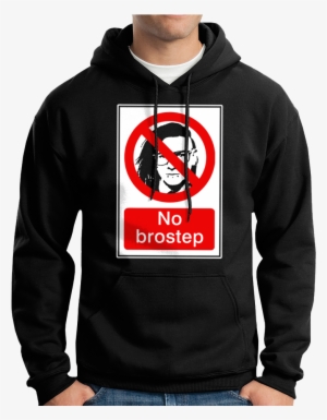 No Brostep Anti Skrillex Dubstep T-shirt / Hoodie - Free Tommy Robinson T Shirts
