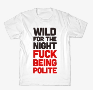 Wild For The Night Kids T-shirt - Mothers Day Shirts