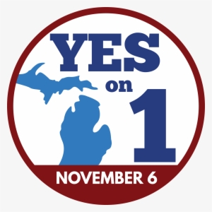 Election Day Is Finally Here - Yes On Prop 1 Michigan